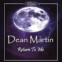 Dean Martin – Return To Me