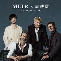 Michael Learns To Rock, Steve Chou – That's Why You Go Away (Chinese Version)