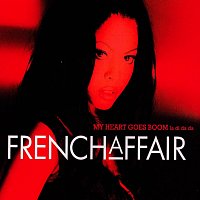 French Affair – My Heart Goes Boom (La Di Da Da)