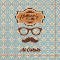 Al Caiola – Gentlemanly Music
