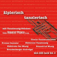 Tiroler Tanzmusikanten, Sudtiroler 6er Musig, Feierabnd Musig, Prutzer Inntaler – Alplerisch tanzlerisch