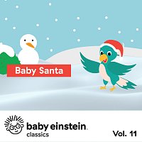 The Baby Einstein Music Box Orchestra – Baby Santa: Baby Einstein Classics, Vol. 11