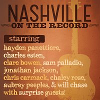 Nashville Cast – Nashville: On The Record
