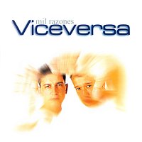 Viceversa – Mil Razones
