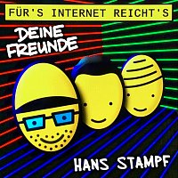 Deine Freunde – Hans Stampf