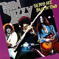 Thin Lizzy – The Boys Are Back In Town / Jailbreak