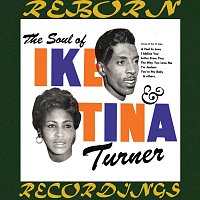 Ike And Tina Turner – The Soul of Ike And Tina Turner (HD Remastered)