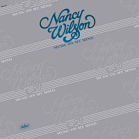 Nancy Wilson – Music On My Mind