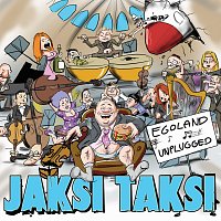 Jaksi Taksi – EGOLAND unplugged CD