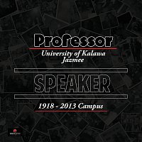 Speaker [University of Kalawa Jazmee 1918 – 2013 Campus]