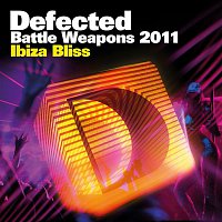 Various Artists.. – Defected Battle Weapons 2011 Ibiza Bliss