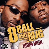 8Ball & MJG – Ridin' High