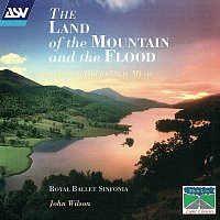 Přední strana obalu CD The Land Of The Mountain And The Flood - Scottish Orchestral Music