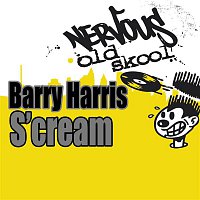 Barry Harris – S'cream