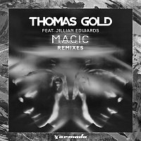 Thomas Gold, Jillian Edwards – Magic (Remixes)