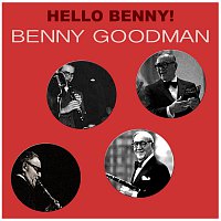 Benny Goodman – Hello Benny!