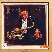 John Coltrane – The Gentle Side Of John Coltrane