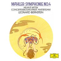 Royal Concertgebouw Orchestra, Leonard Bernstein – Mahler: Symphony No. 4 in G Major