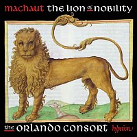 Machaut: The Lion of Nobility (Complete Machaut Edition 8)