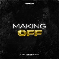 Timar – MAKING OFF