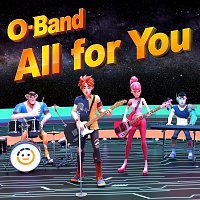 O-Band – All For You
