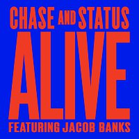 Chase & Status, Jacob Banks – Alive