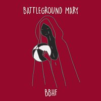 Battleground Mary