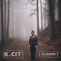K.CIT – Closer