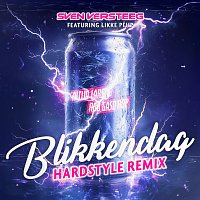 Sven Versteeg, Altijd Larstig & Rob Gasd'rop, Likke Pehp – Blikkendag [Hardstyle Remix]