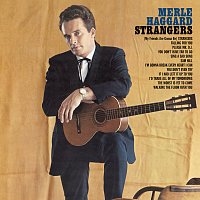 Merle Haggard – Strangers/Swinging Doors And The Bottle Let Me Down