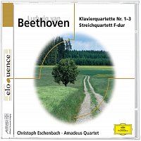 Christoph Eschenbach, Amadeus Quartet – Beethoven: Klavierquartette 1-3; Streichquartett F-Dur