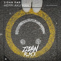 Zidan RMX – Heppi Aku Mak