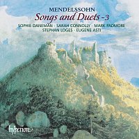 Eugene Asti – Mendelssohn: Songs & Duets, Vol. 3