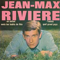 Jean-Max Riviere – L'amitié