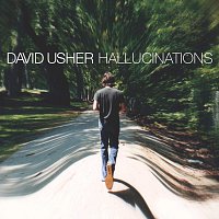 David Usher – Hallucinations