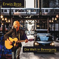 Erwin Bros – Die Welt in Bewegung