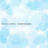 Vincenzo Crimaco – Serenidade