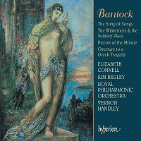 Royal Philharmonic Orchestra, Vernon Handley – Bantock: The Song of Songs & Other Works