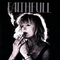 Marianne Faithfull – Faithfull: A Collection Of Her Best Recordings
