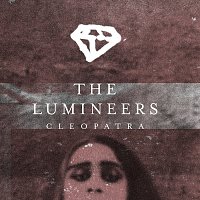The Lumineers – Cleopatra