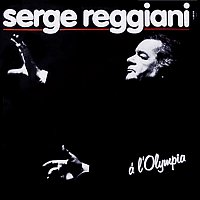 Serge Reggiani – Olympia 83 [Live]