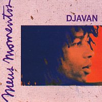 Meus Momentos: Djavan - Volume 1