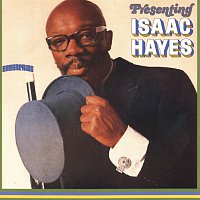 Isaac Hayes – Presenting Isaac Hayes