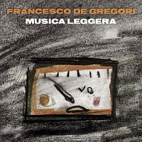 Francesco De Gregori – Musica Leggera