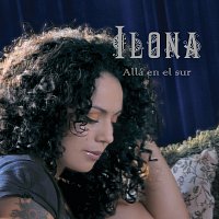 Ilona – Allá En El Sur