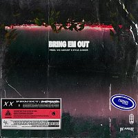 Vic August – Bring Em Out