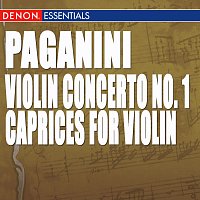 Různí interpreti – Paganini: Caprices for Violin & Violin Concerto No. 1
