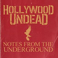 Hollywood Undead – Notes From The Underground