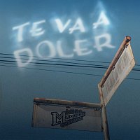 La Maquinaria Nortena – Te Va A Doler