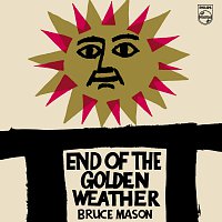 Bruce Mason – End Of The Golden Weather